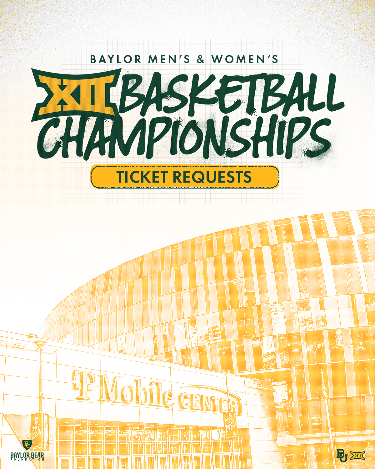 BIG 12 TOURNAMENT REQUESTS