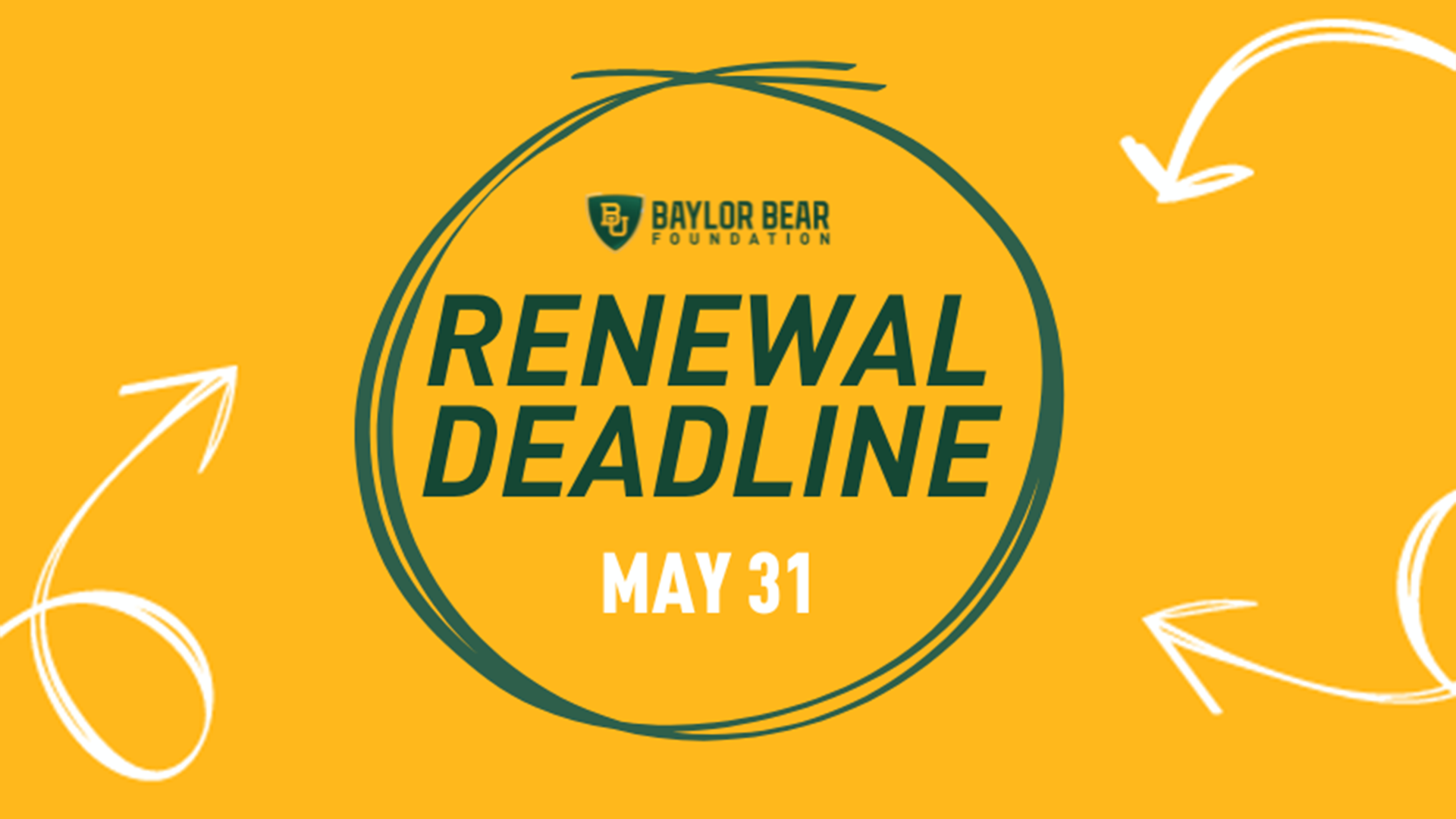 Renewal Deadline - May 31