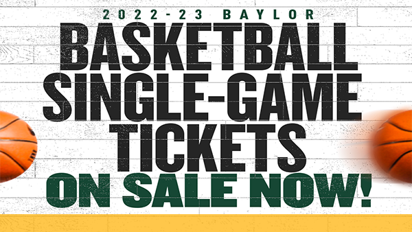 Baylor Basketball Single-Game Tickets